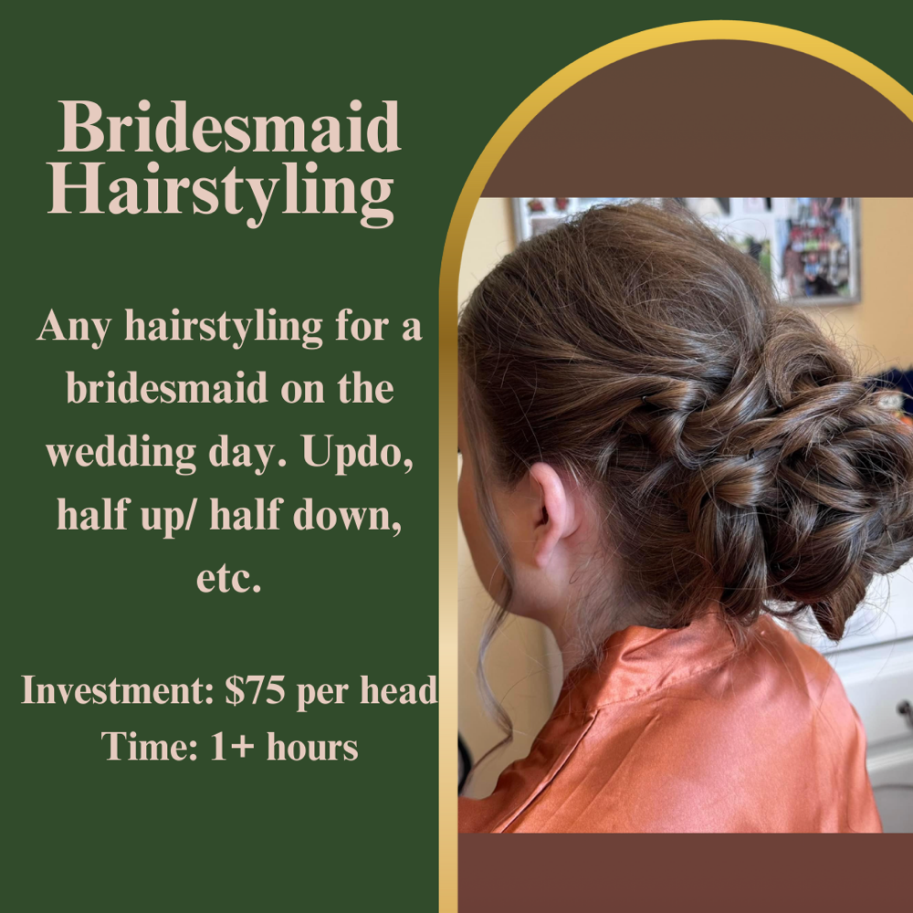 BRIDESMAID HAIRSTYLING