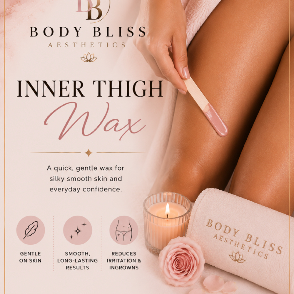Inner Thigh Wax at Body Bliss Aesthetics in Conyers, GA