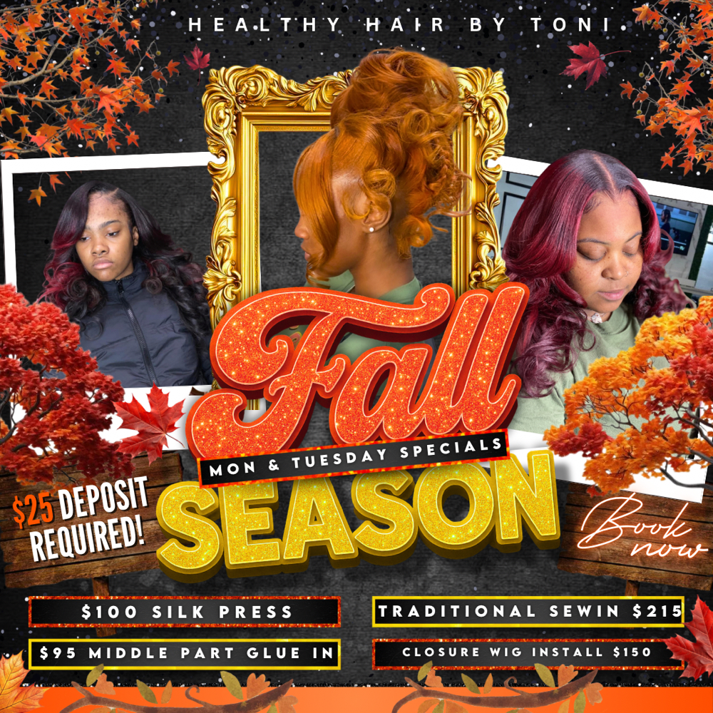 Mon & Tues Fall Special at Healthy Hair By Toni in Calumet City, IL