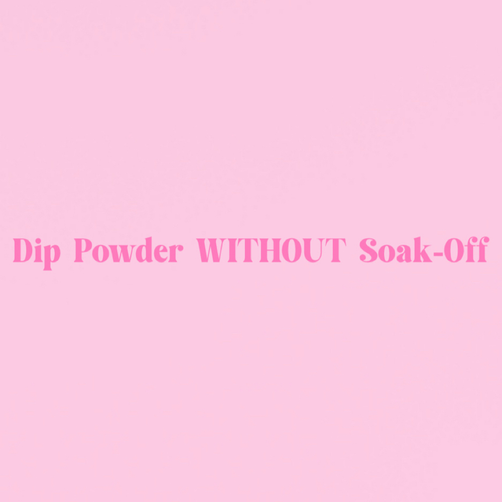 Dip Powder WITHOUT Soak-Off at Maddyvnailedit in Bastrop, TX