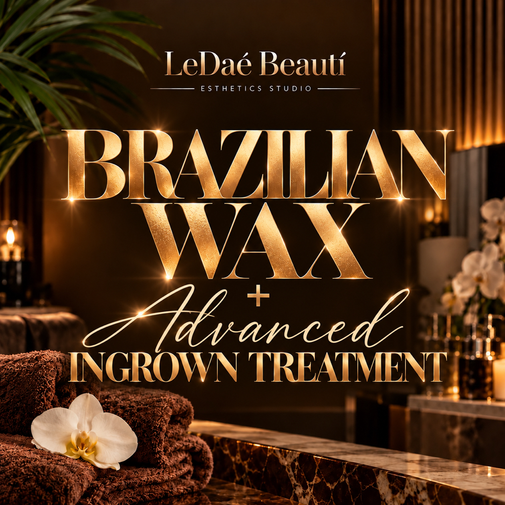 Brazilian Wax + Advanced Ingrown Tr at LeDaé Beautí in Lafayette, LA