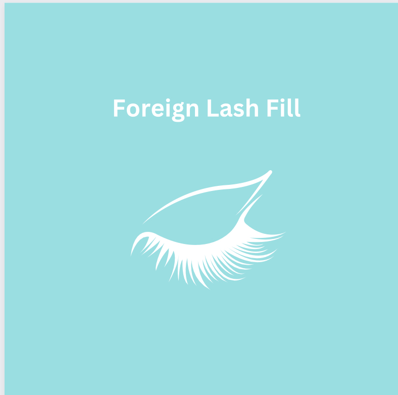 Foreign Lash Fills