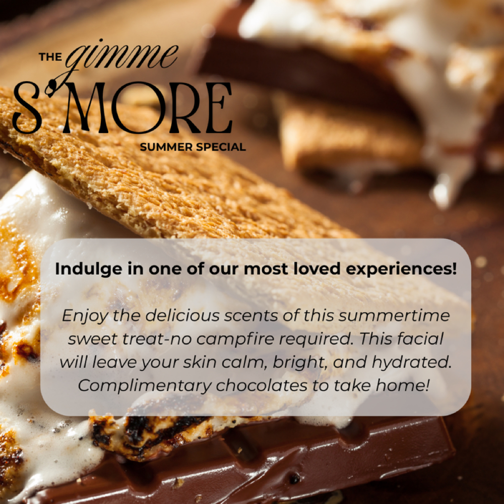 THE GIMME S’MORE SUMMER SPECIAL at Cherrie Darling Beauty in Bethel, CT