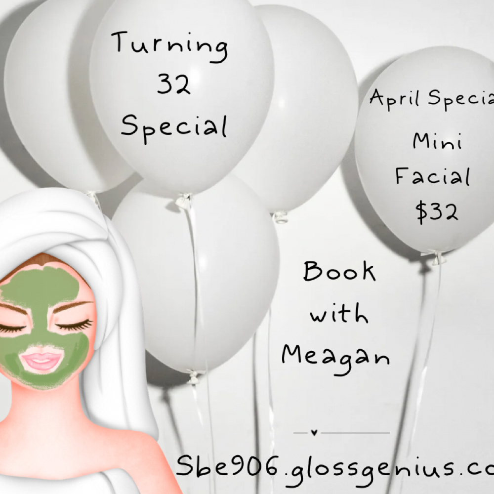 Birthday Mini Facial 32 at Sculpting Beauties Esthetics in Escanaba, MI
