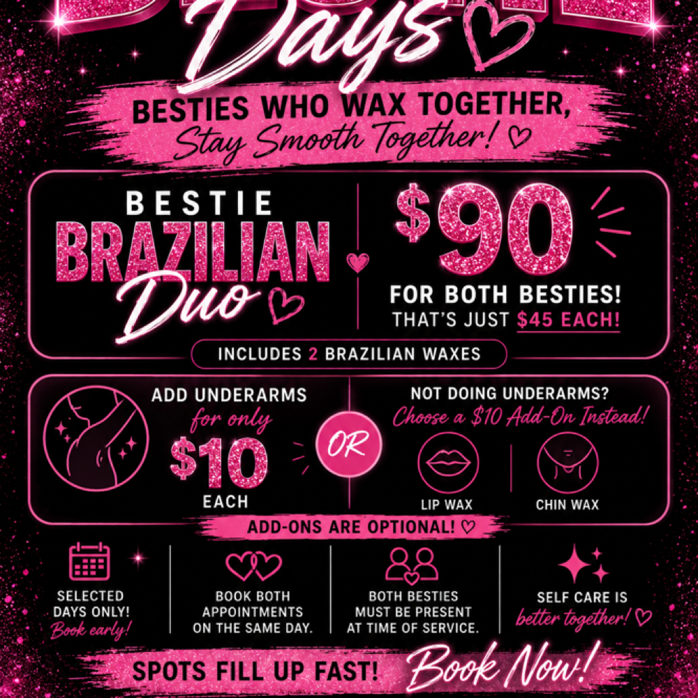 BestieAddOn(Wed Only) at The Prettyy Cartel Skin Studio & Wax Bar in Terrytown, LA