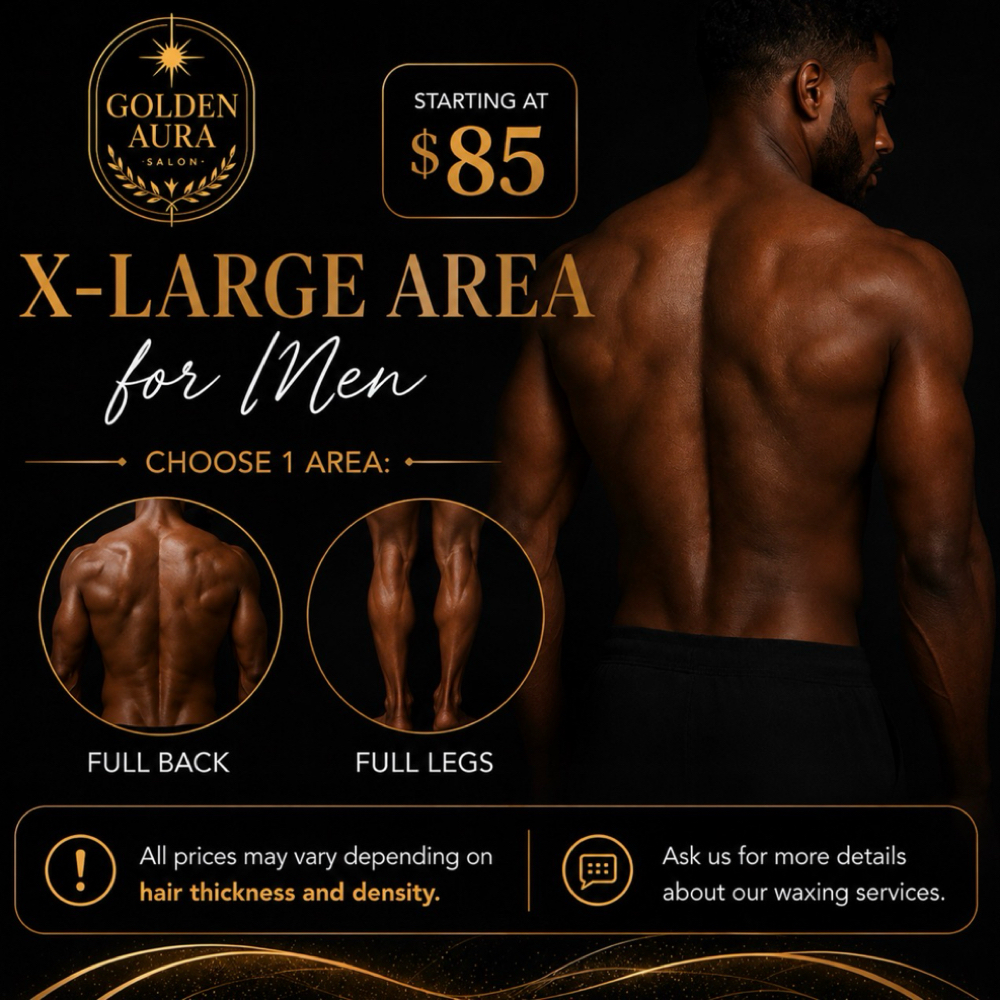 X-Large Area for Men at Golden Aura Salon in Concord, CA