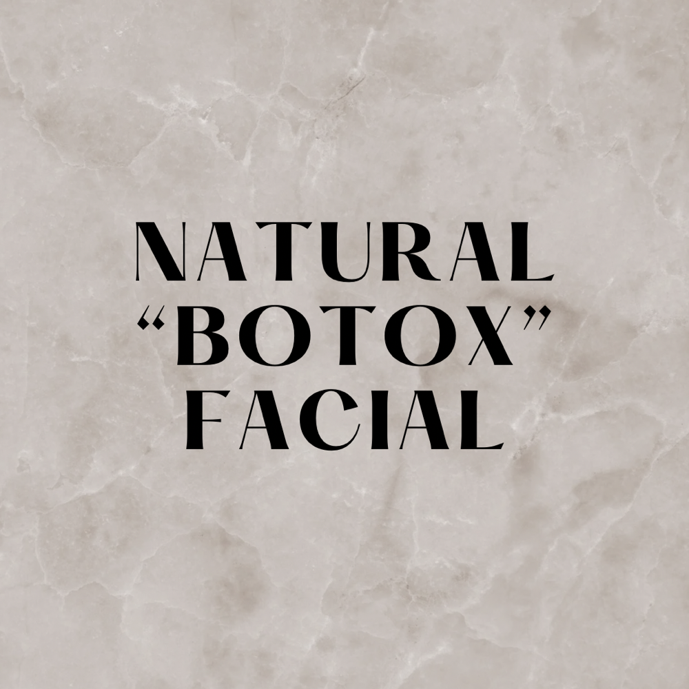Natural “Botox” Facal