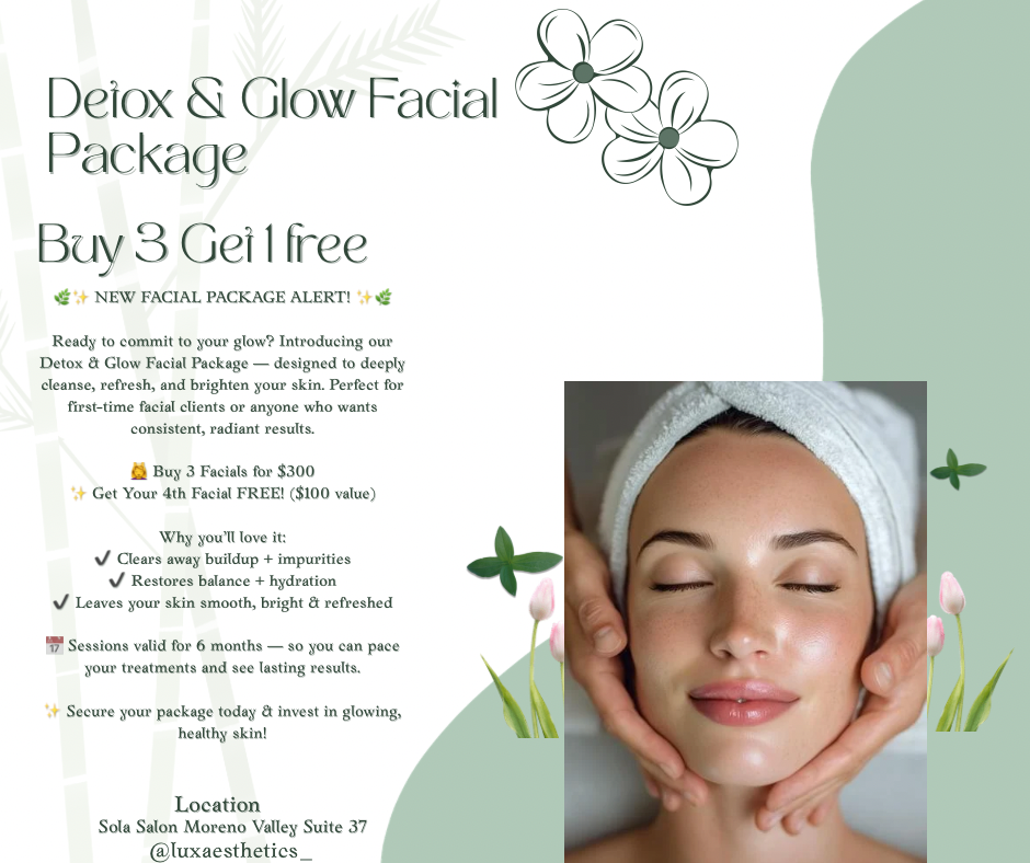 🍃 Detox & Glow Facial Package 🍃 at Lux Aesthetics in Moreno Valley, CA