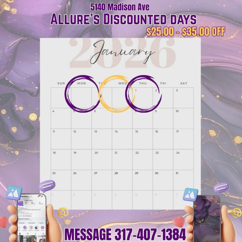 ALLURE DISCOUNTED DAYS ✨ at TheHairAllure in Indianapolis, IN