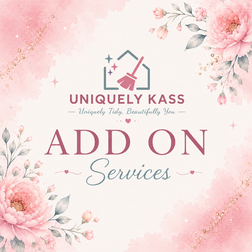 Add On services at Uniquely Kass Cleaning & Organization Services
