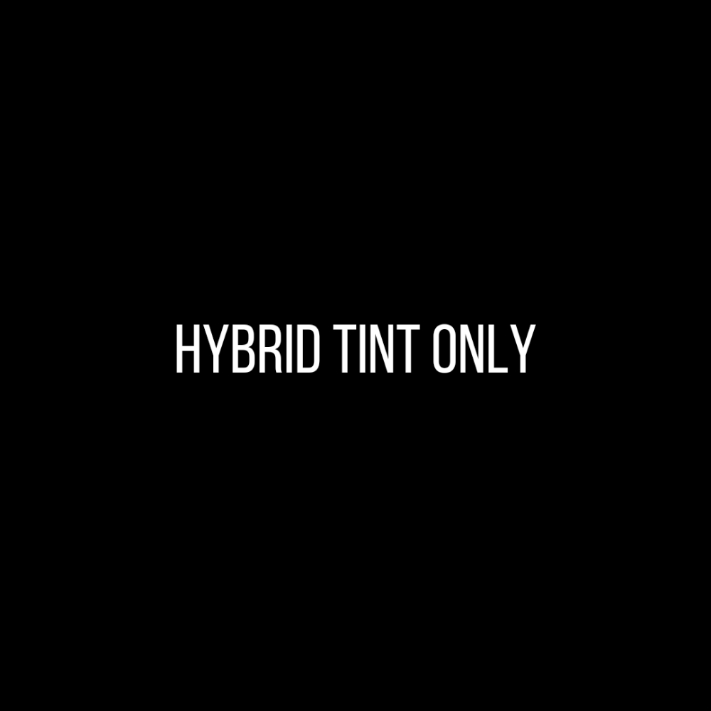 Hybrid Tint Only