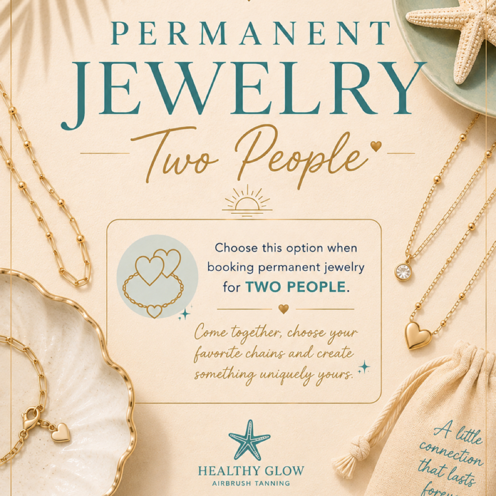 Permanent Jewelry For 2 at Healthy Glow Airbrush Tanning Jensen Beach in Jensen Beach Florida, FL