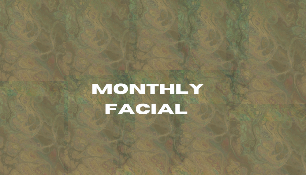 Monthly Facial ⭐️