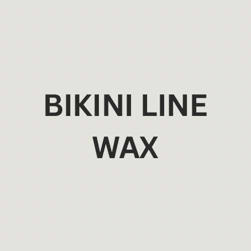 BIKINI LINE WAX