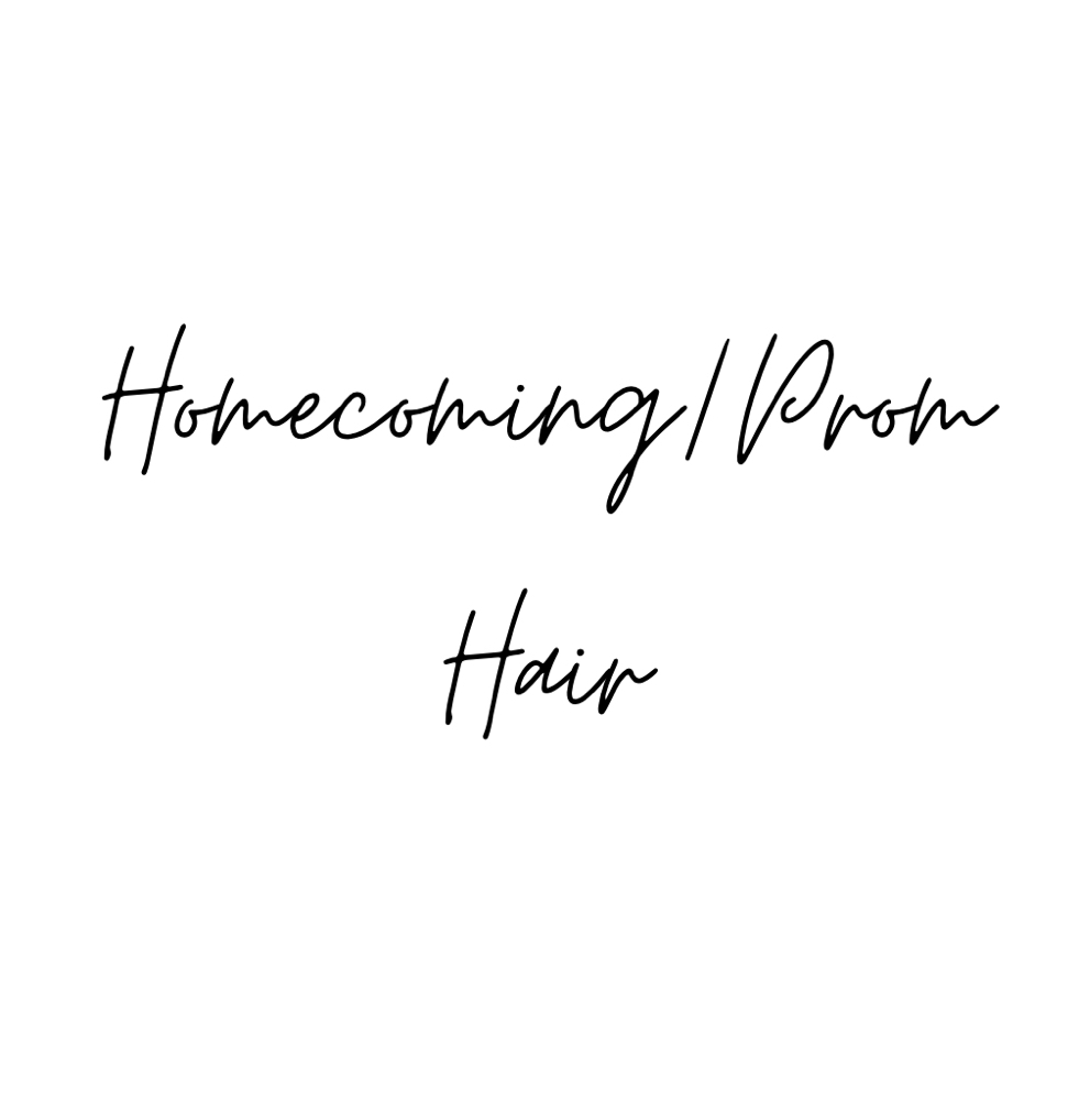 Homecoming/ Prom Hair