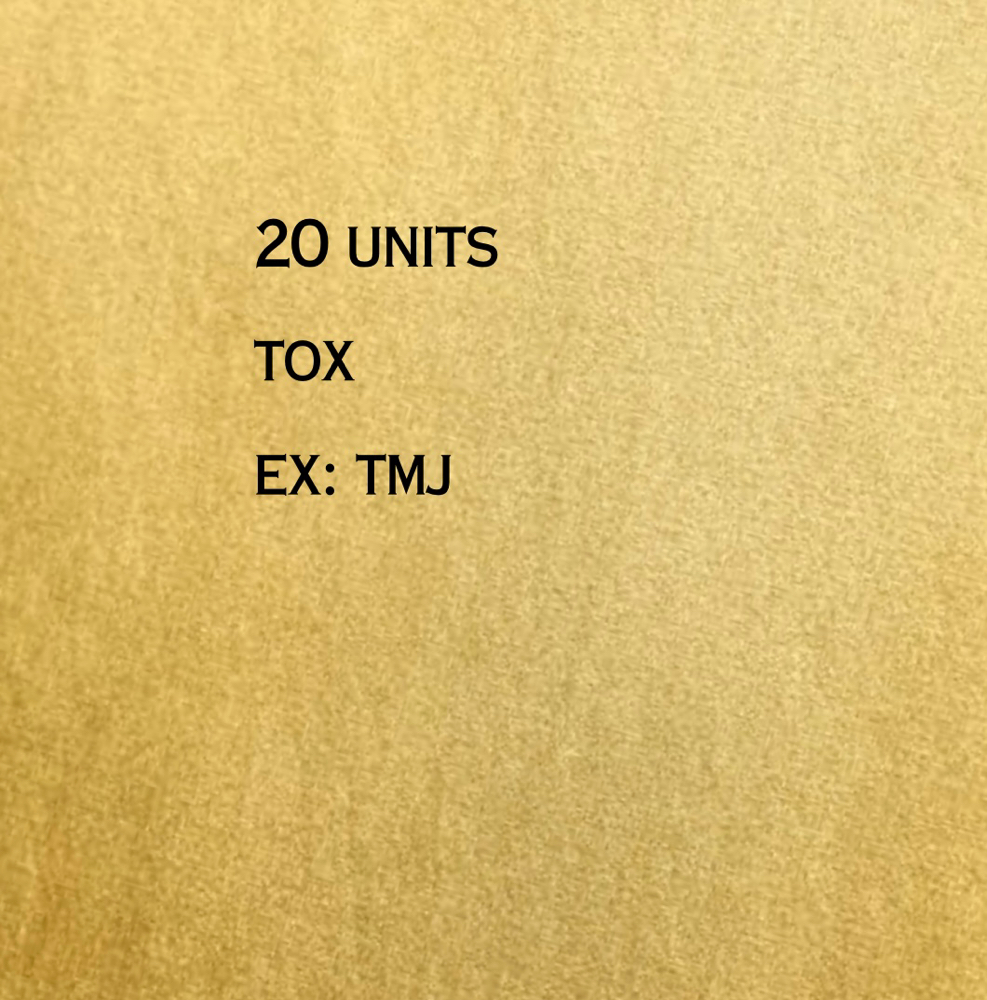 20U Botox TMJ
