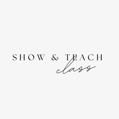 Show & Teach Class