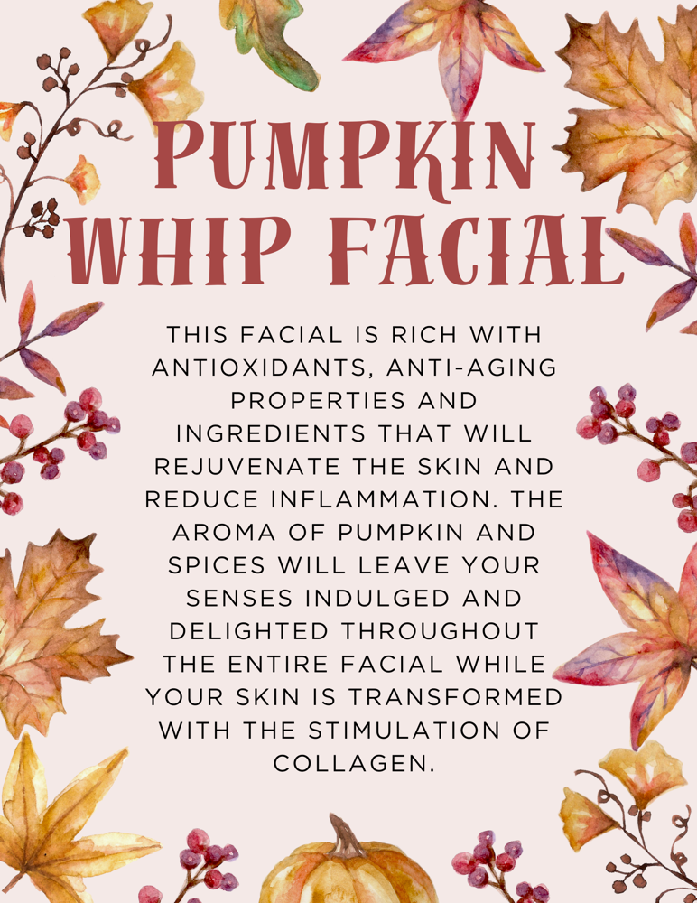 Pumpkin Whip Facial