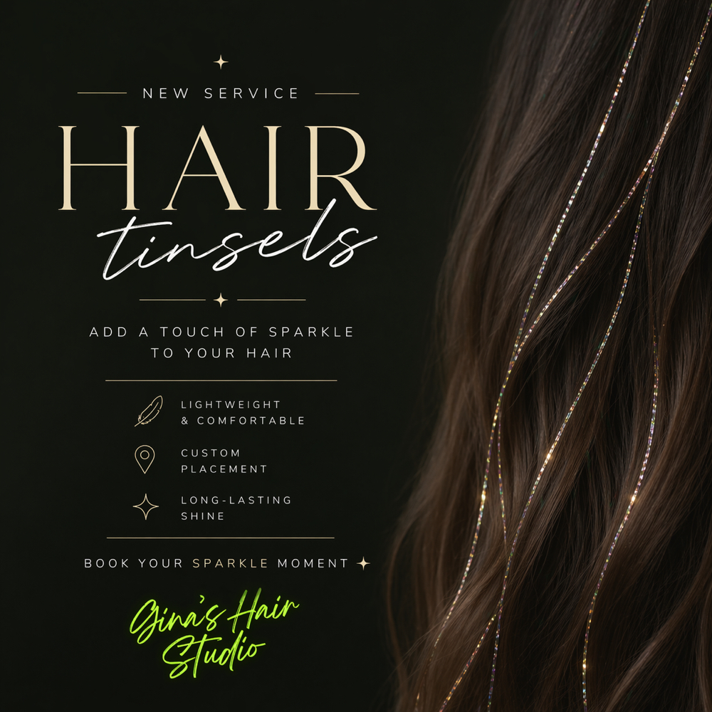 Tinsel Add-On ✨ at Gina's Hair Studio in Eagle pass, TX