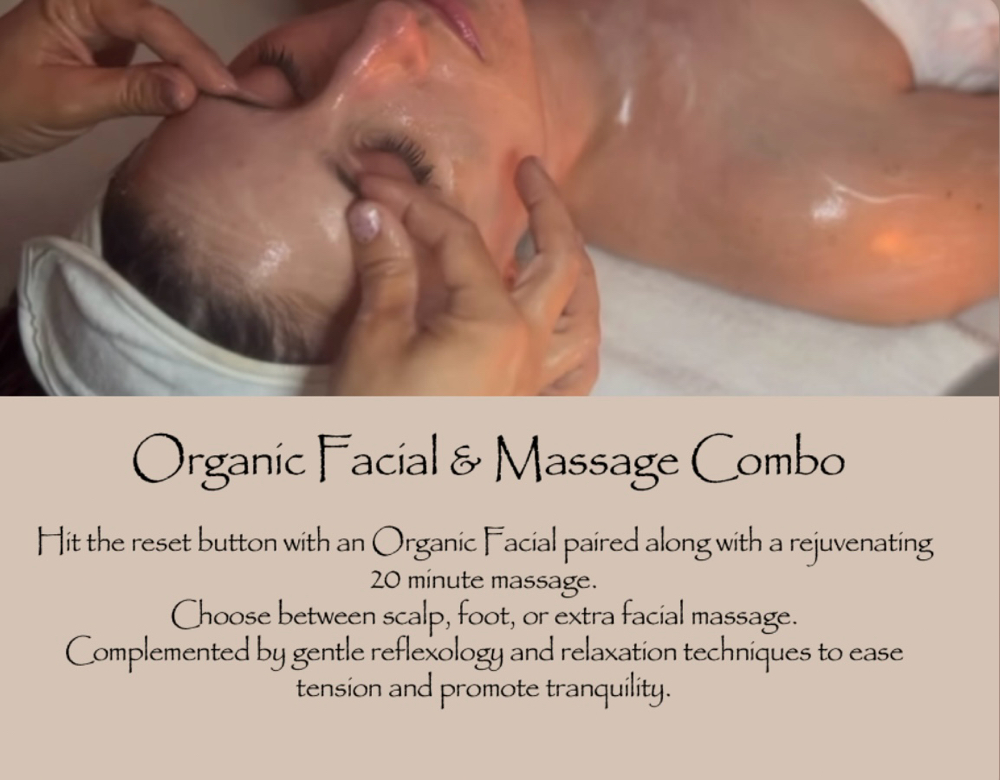 Organic Facial & Massage Combo