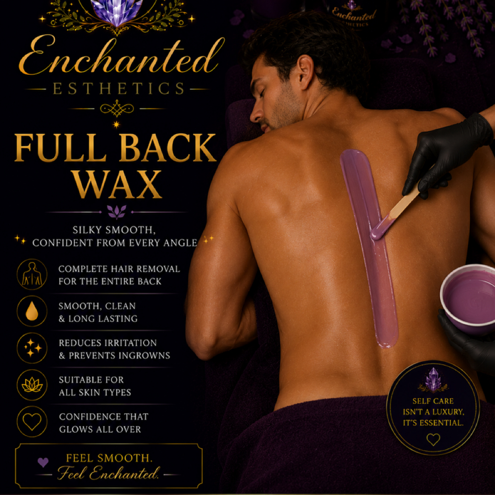 ✨Back Wax at Enchanted Esthetics in Sacramento, CA