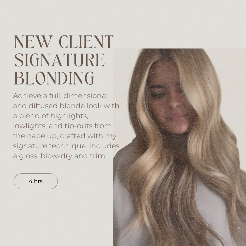 New Client Signature Blonding