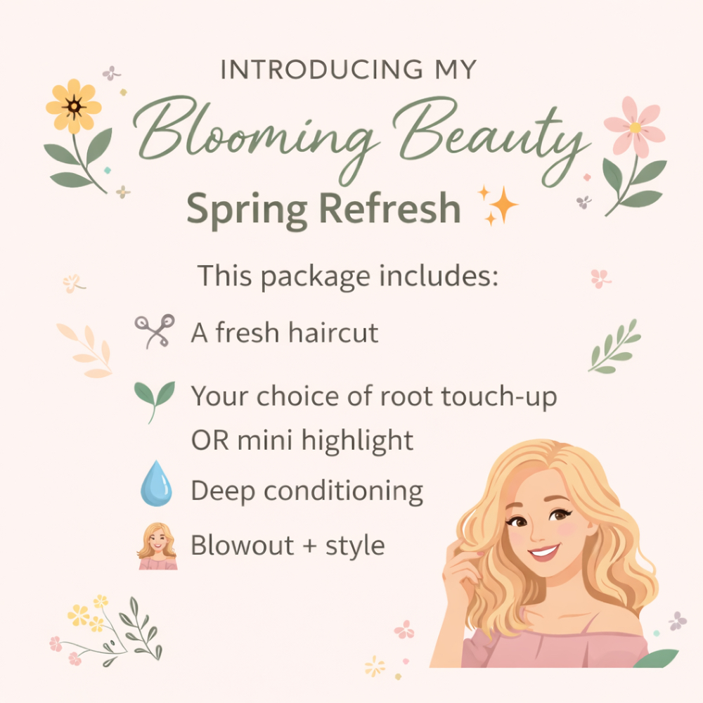 Spring Refresh Package at Chloe’s Blooming Hairstyles in Salem, VA