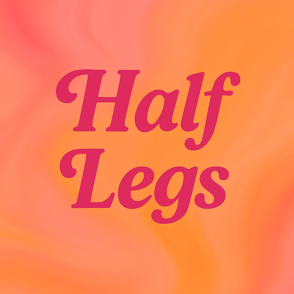 Half Legs