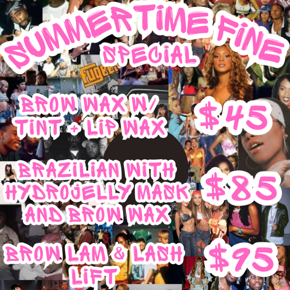 Summertime Fine Specials!!! at WaxPlugLaura in Lincoln, NE