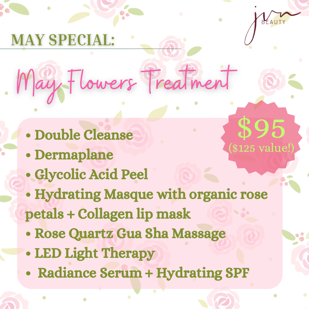 May Flowers Facial