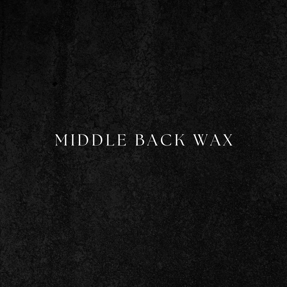 Middle Back Wax