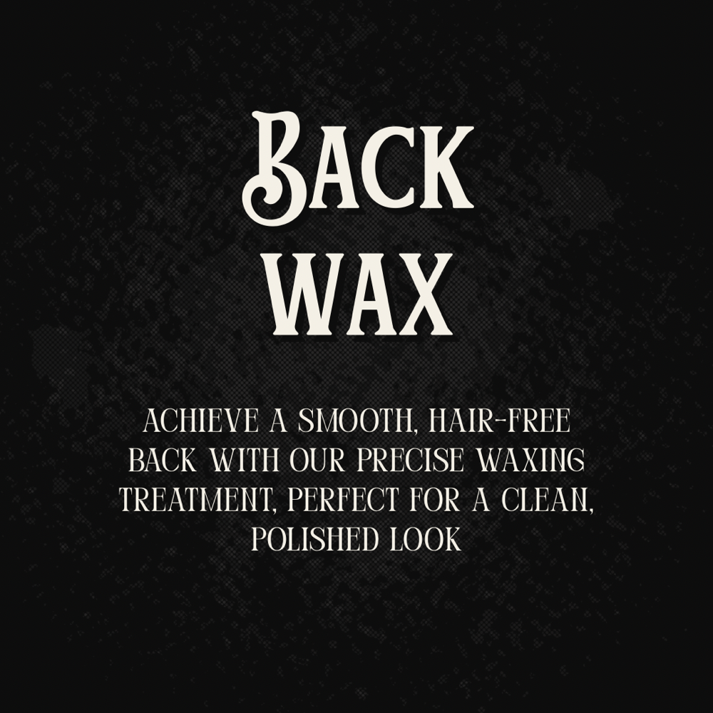Back Wax