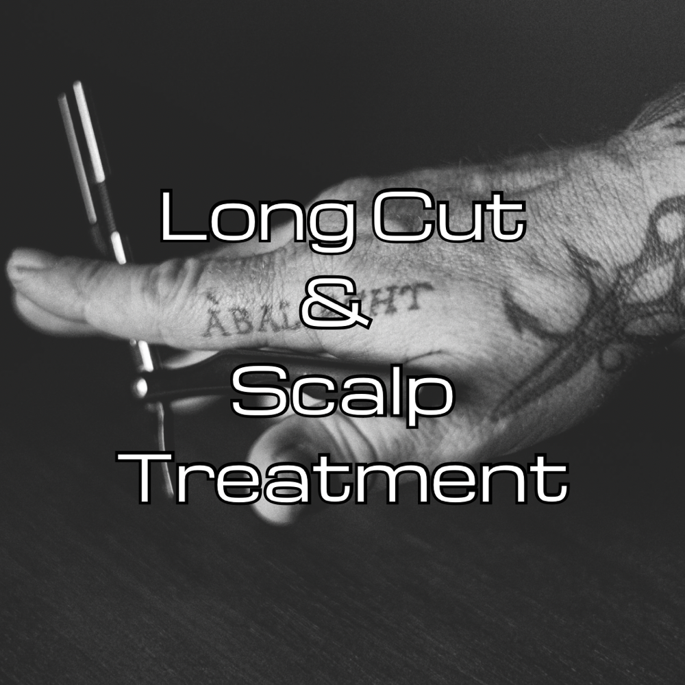 Long Cut & Scalp Treatment