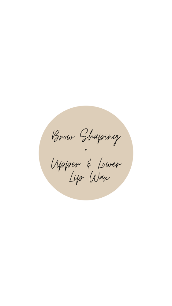 Brow Shaping & Lip Wax