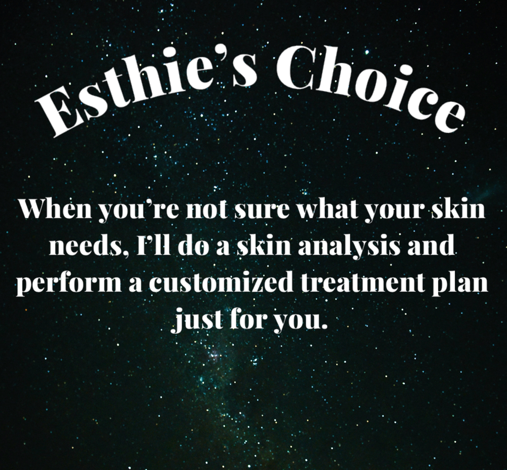Esthies Choice (1 hour Customized)