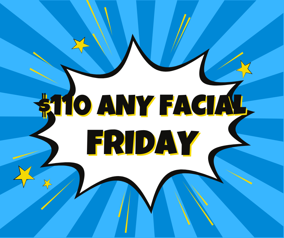 Facial Friday Deal