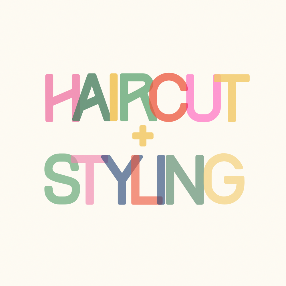 Haircut + Styling