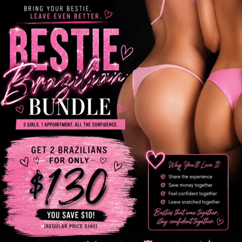 Bestie Brazilian Bundle✨ at Kalea Esthetics in Columbus, GA