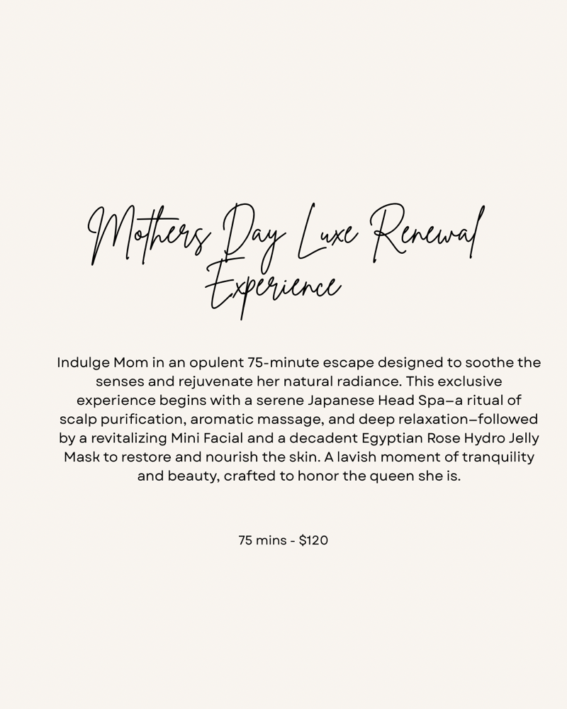 Mothers Day Luxe - MAY SPECIAL