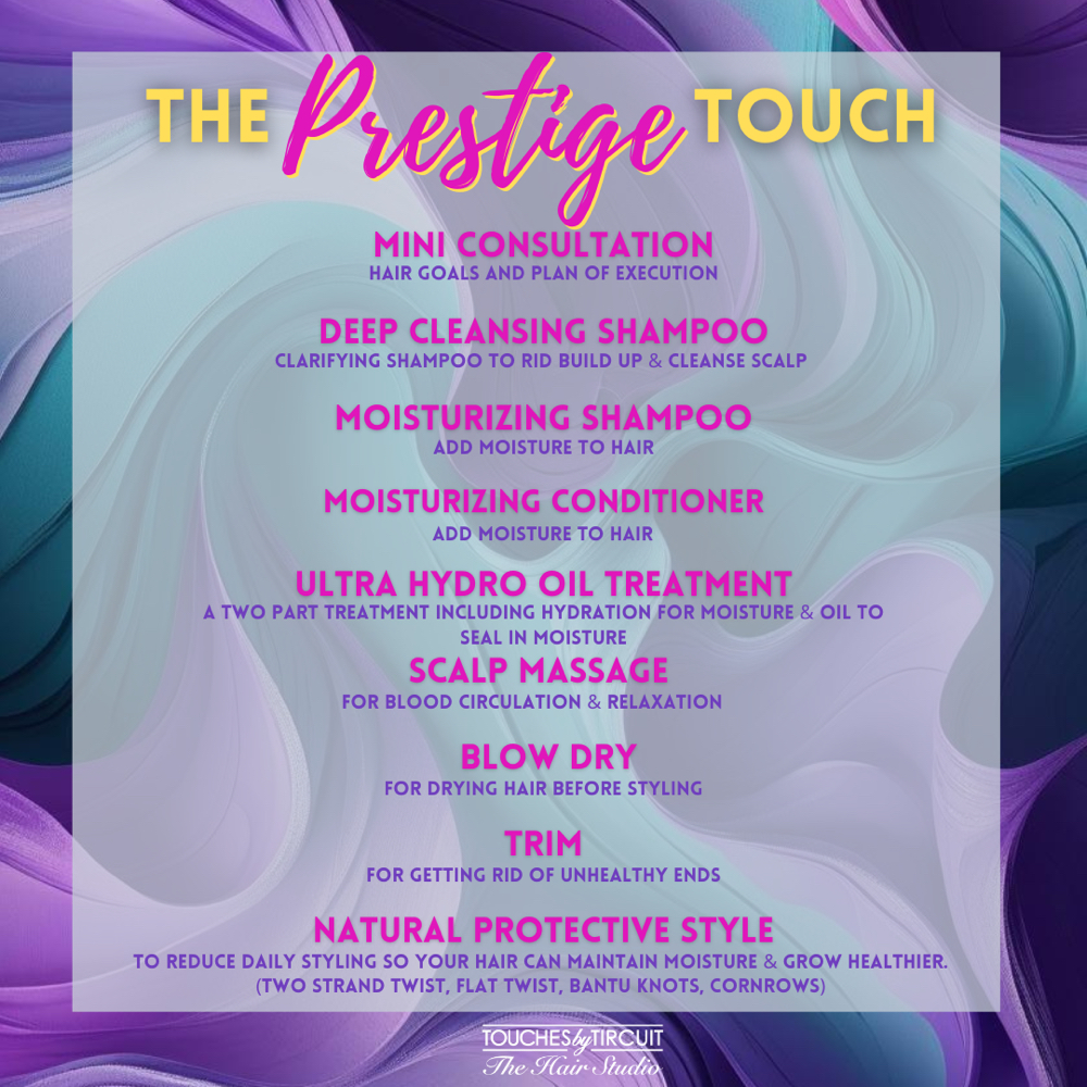 The Prestige Touch at Touches by Tircuit - The Hair Studio in New Orleans, LA