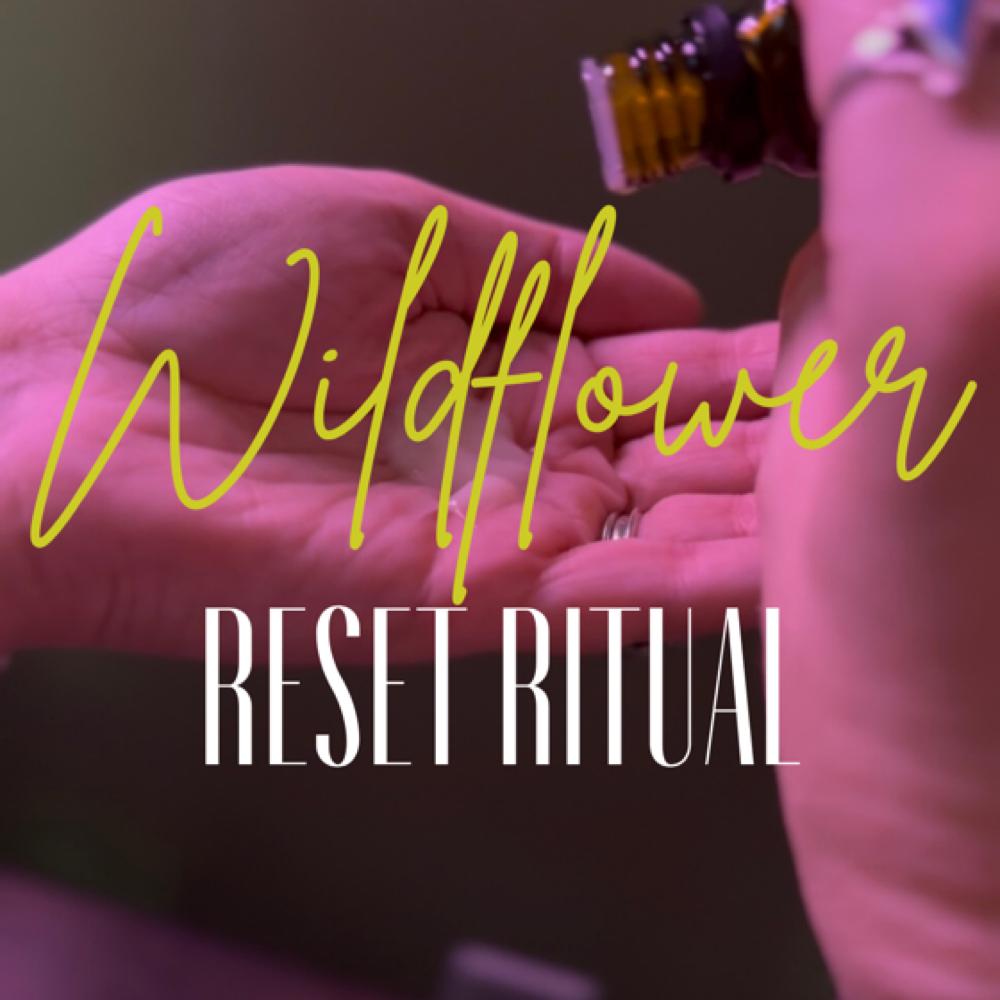 Wildflower Reset Ritual at Wildflower Beauty Co. in Weatherford, TX