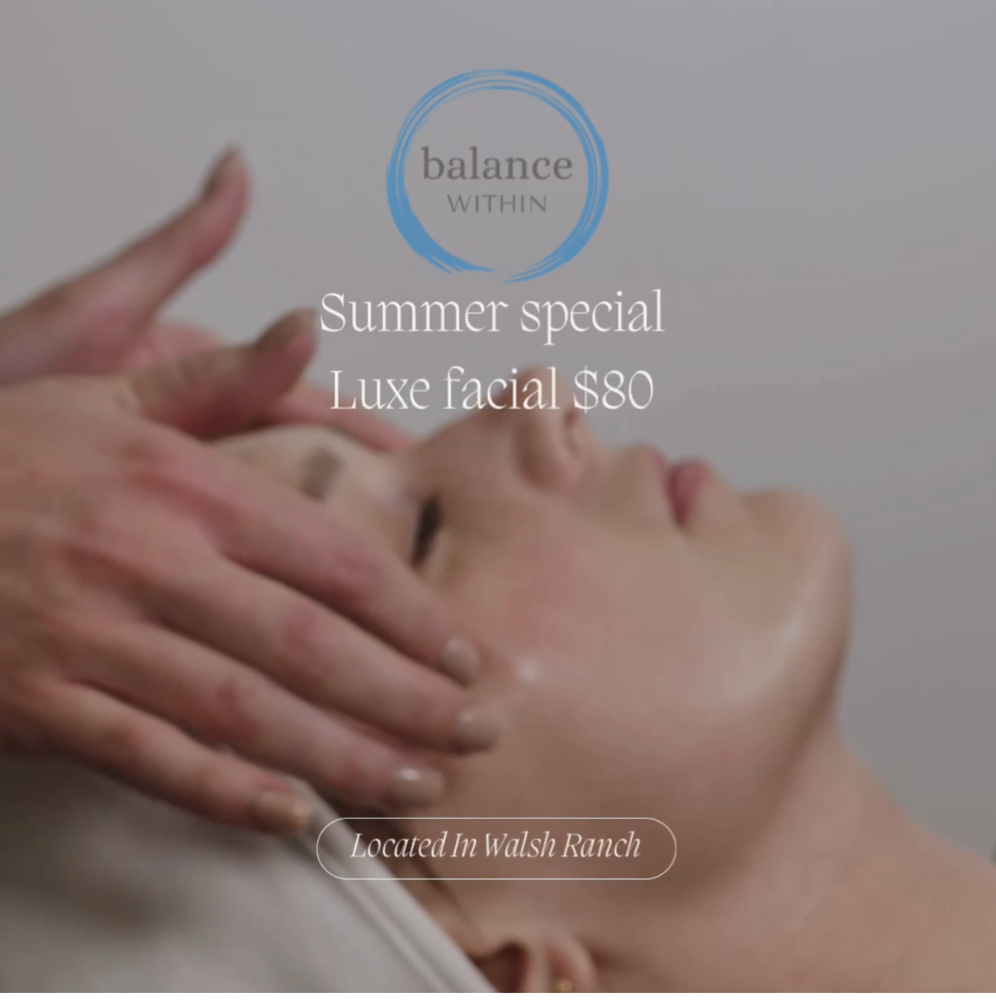 Luxe Facial Summer Special