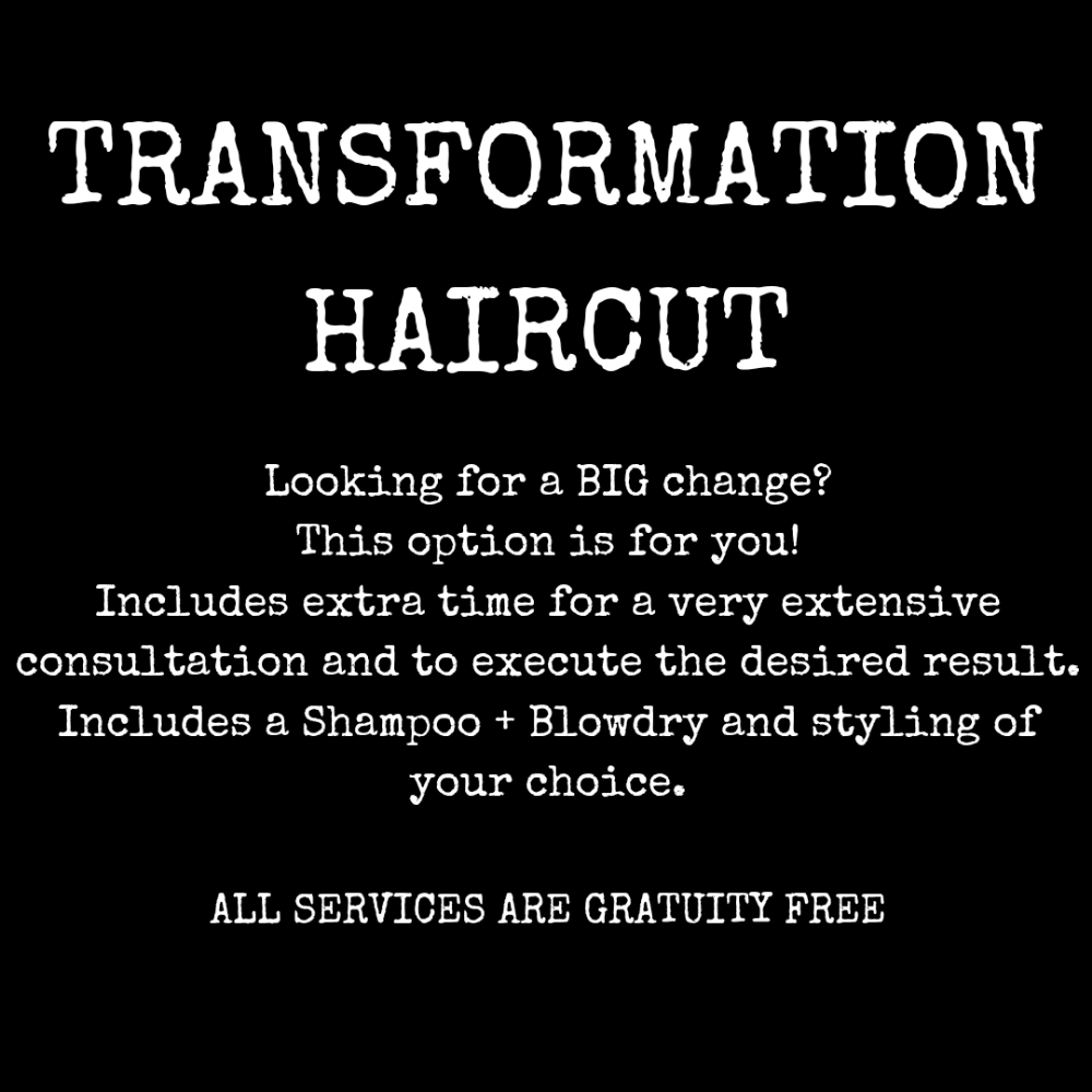 TRANSFORMATION HAIRCUT