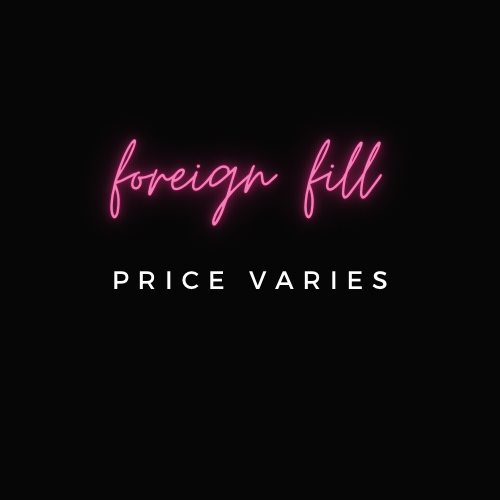Foreign Fill