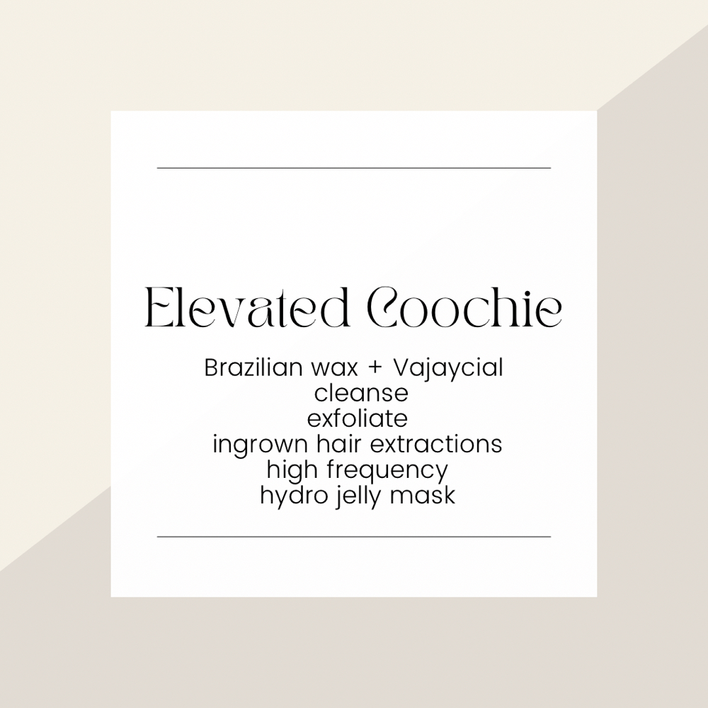 ELEVATED COOCHIE at Elevated Beauty in DALY CITY, CA