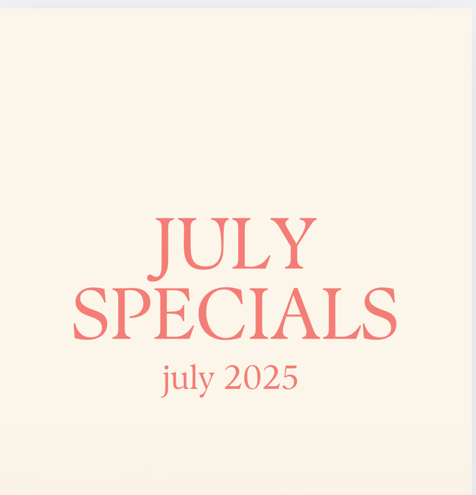 JULY SPECIALS