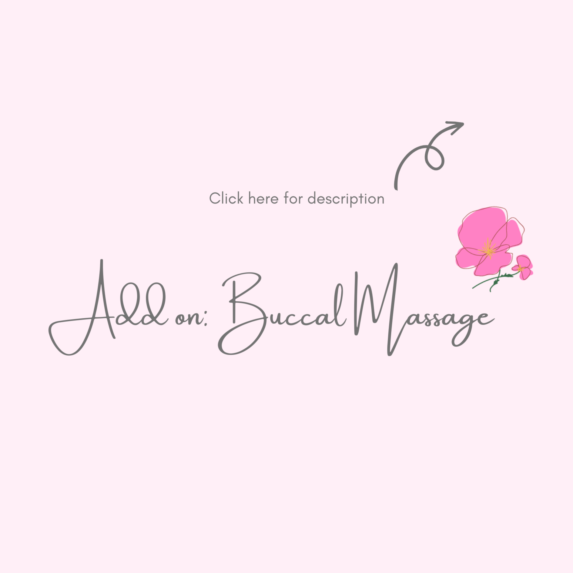 Add On: Buccal massage