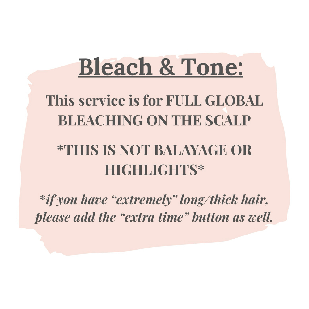 Bleach & Tone