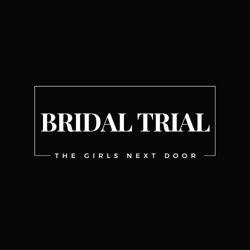 BRIDAL TRIAL