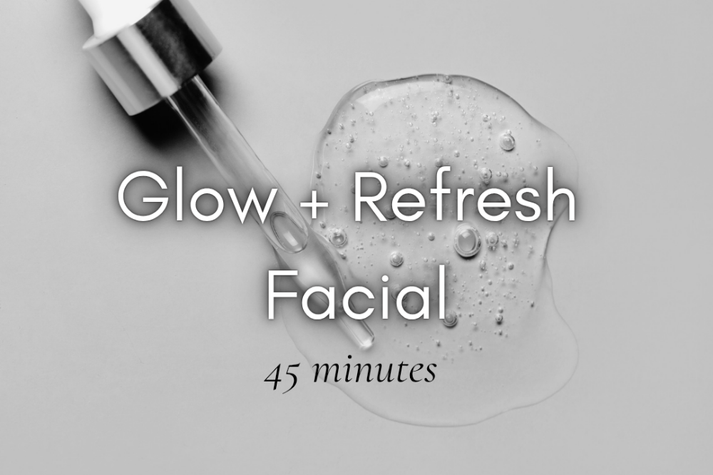 Glow + Refresh Facial | 45min